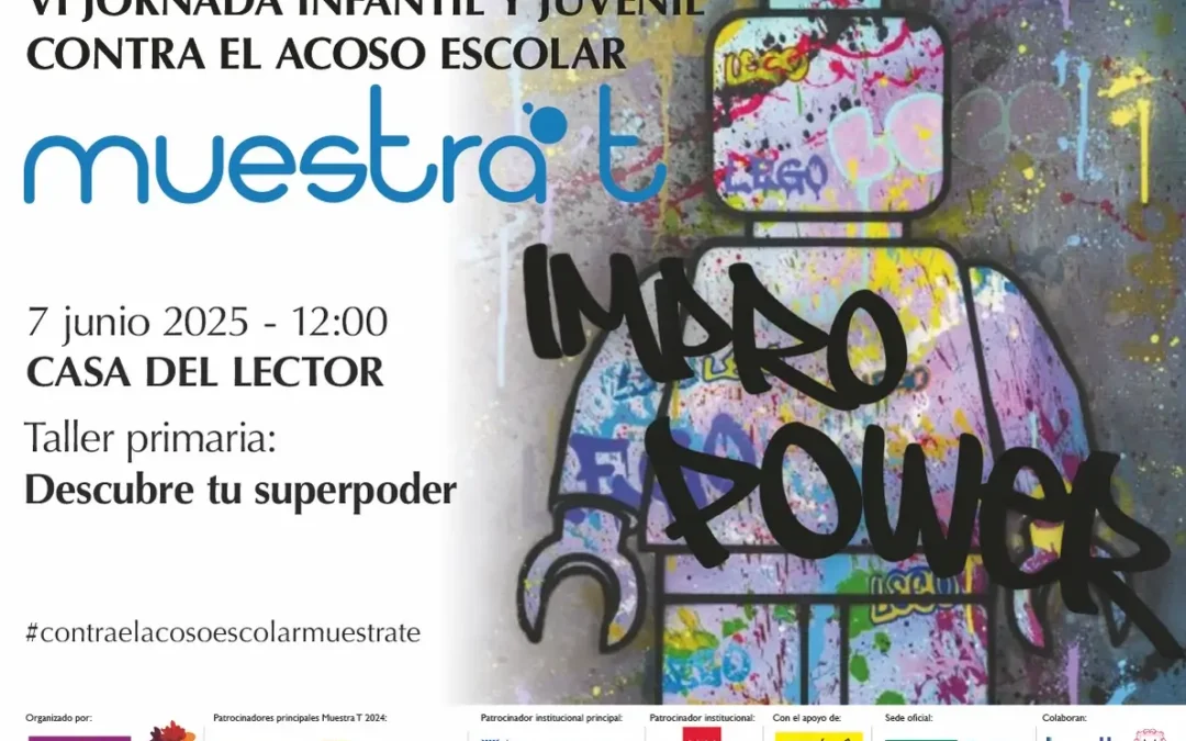 MUESTRA T CONTRA EL ACOSO ESCOLAR